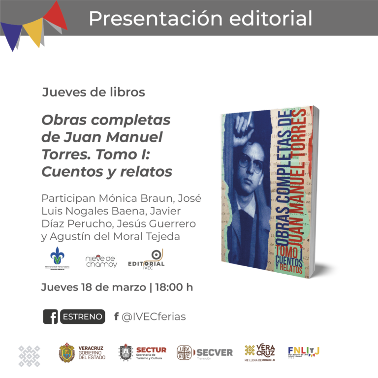 Presenta IVEC la edición impresa de Cuentos y relatos, tomo I de las obras  completas de Juan Manuel Torres - Cultura en los estados